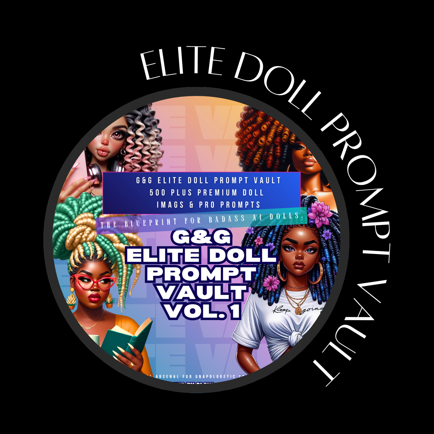 ELITE DOLL PROMPT VAULT VOL. 1