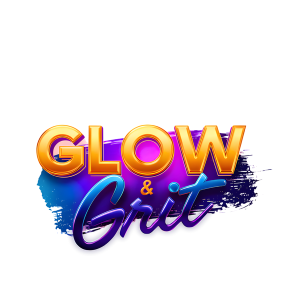 Glow & Grit